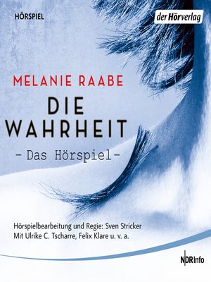 cover image of DIE WAHRHEIT. Das Hörspiel